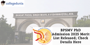 BPSMV PhD Admission 2025 Merit List Released; Check Details Here